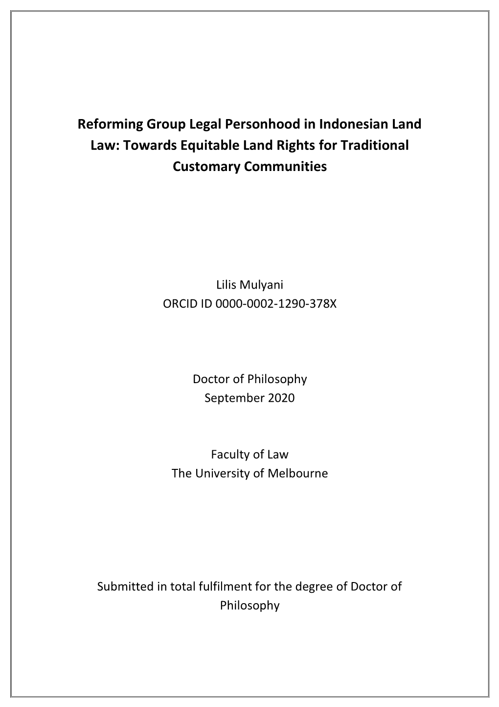 Reforming Group Legal Personhood in Indonesian Land Law: Towards Equitable Land Rights for Traditional Customary Communities