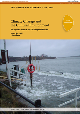 Climate Change and the Cultural Environment Recognized Impacts and Challenges in Finland