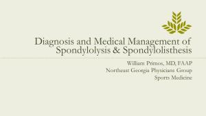 Diagnosis and Medical Management of Spondylolysis & Spondylolisthesis