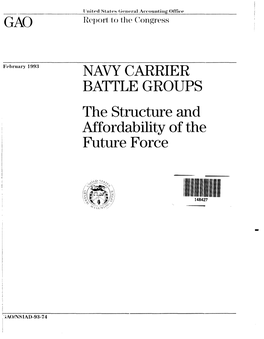 NSIAD-93-74 Navy Carrier Battle Groups Chapter 2 Oversea Presence and Crisis Beeponse Capabilities Can Be Met with Other Naval Forces