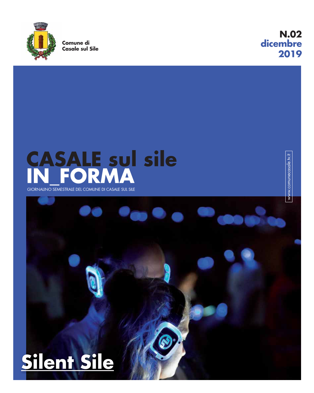 CASALE Sul Sile in FORMA GIORNALINO SEMESTRALE DEL COMUNE DI CASALE SUL SILE