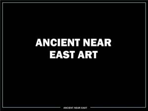 Ancient Near East Art