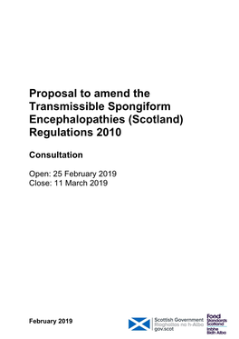 Proposal to Amend the Transmissible Spongiform Encephalopathies (Scotland) Regulations 2010