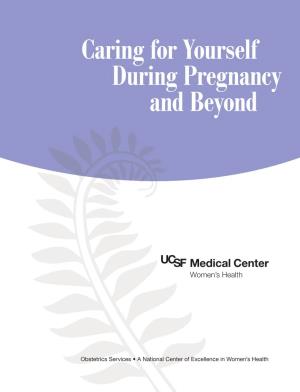 Caring for Yourself During Pregnancy and Beyond