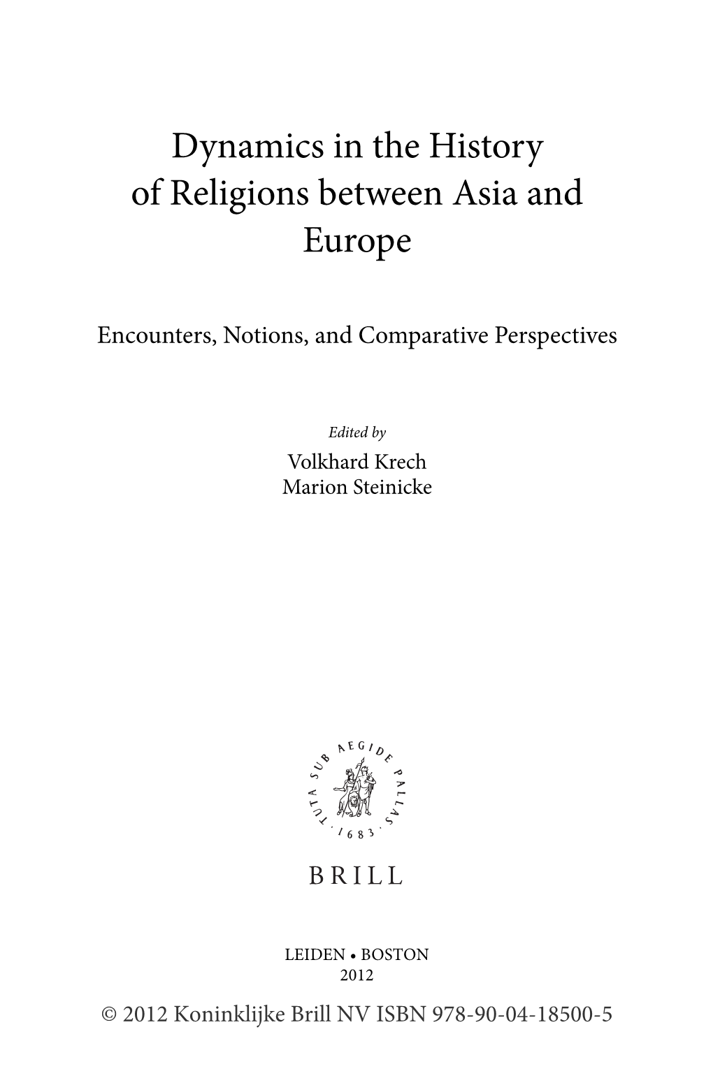 Dynamics in the History of Religions Between Asia and Europe