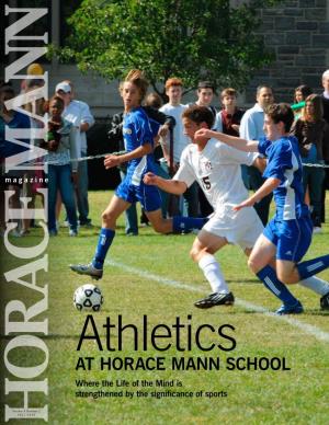 Physical Education and Athletics at Horace Mann, Where the Life of the Mind Is Strengthened by the Significance of Sports