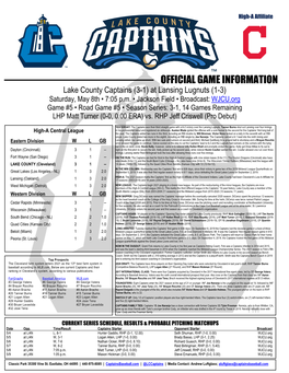 OFFICIAL GAME INFORMATION Lake County Captains (3-1) at Lansing Lugnuts (1-3) Saturday, May 8Th • 7:05 P.M