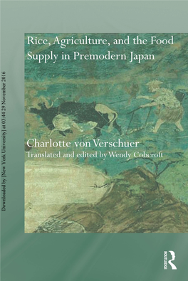 Rice, Agriculture, and the Food Supply in Premodern Japan