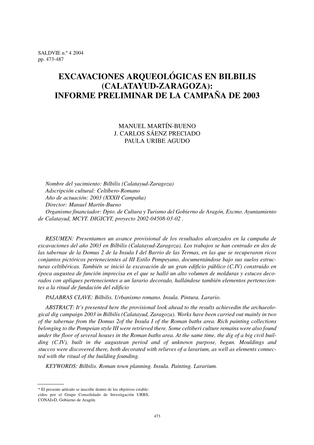 Excavaciones Arqueológicas En Bilbilis (Calatayud-Zaragoza): Informe Preliminar De La Campaña De 2003