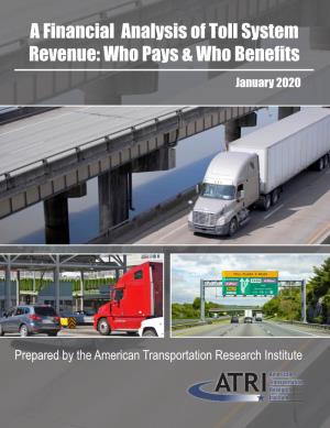 A Financial Analysis of Toll System Revenue: Who Pays & Who Benefits