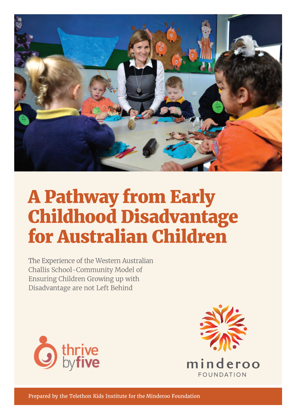 A Pathway from Early Childhood Disadvantage for Australian Children