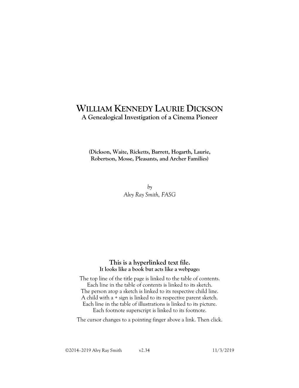 William Kennedy Laurie Dickson: a Genealogical Investigation of A