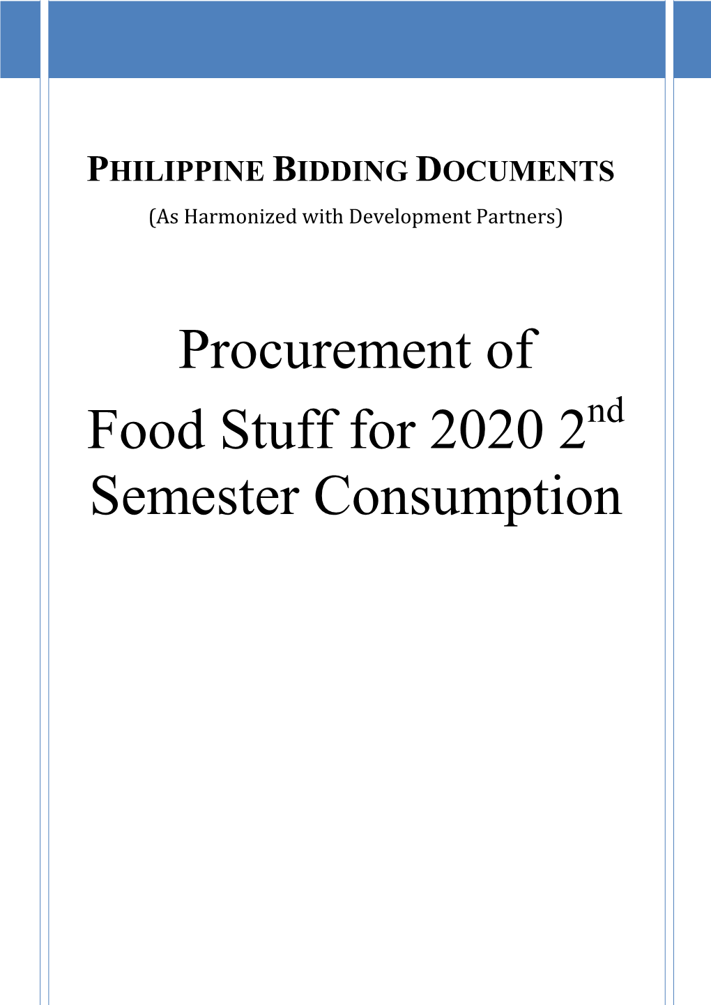 PHILIPPINE BIDDING DOCUMENTS (As Harmonized with Development Partners)