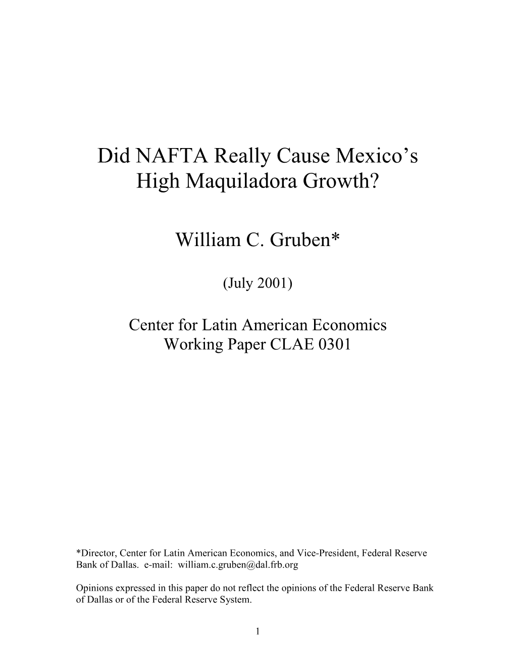 Did NAFTA Really Cause Mexico's High Maquiladora Growth