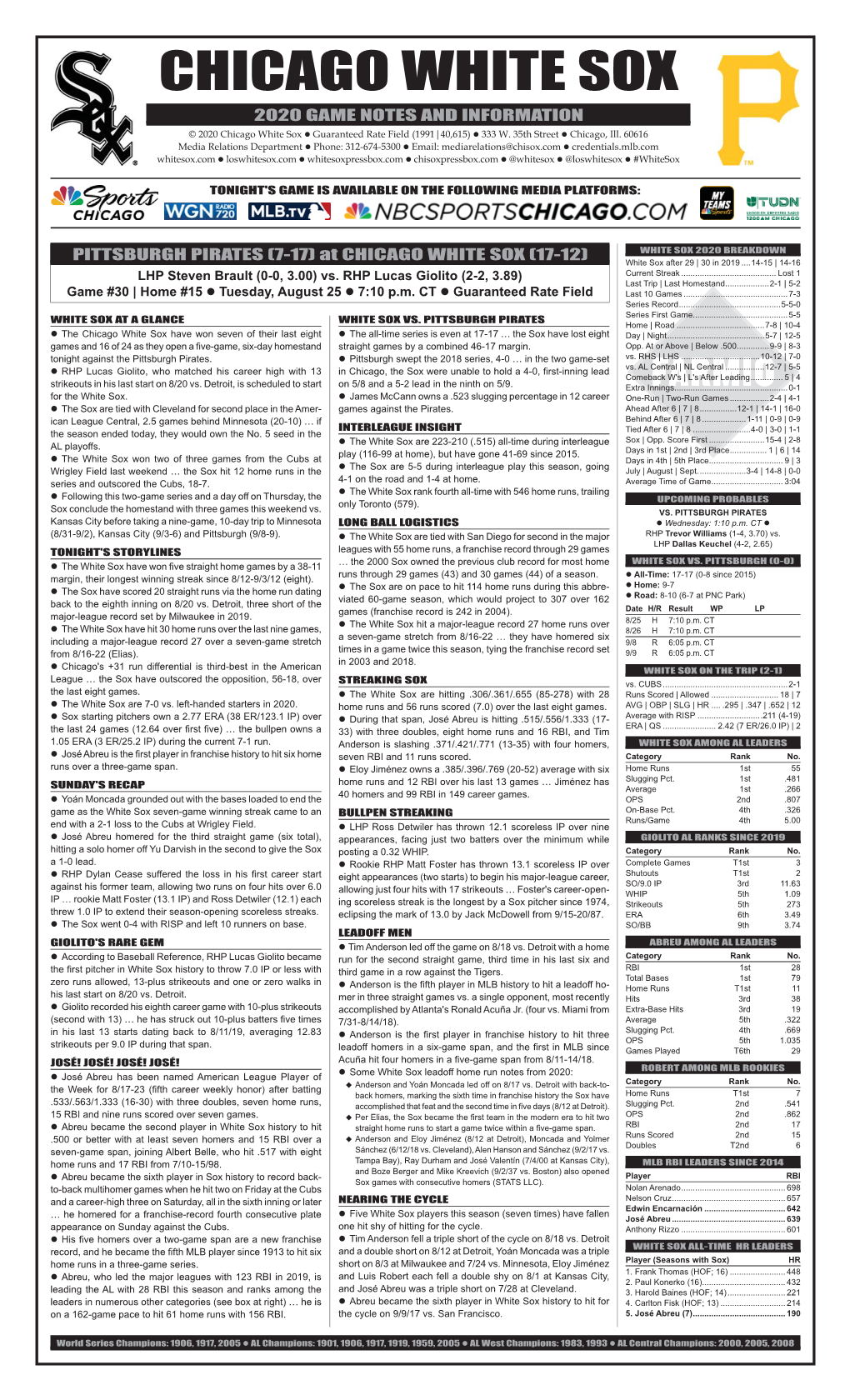 CHICAGO WHITE SOX 2020 GAME NOTES and INFORMATION © 2020 Chicago White Sox  Guaranteed Rate Field (1991|40,615)  333 W