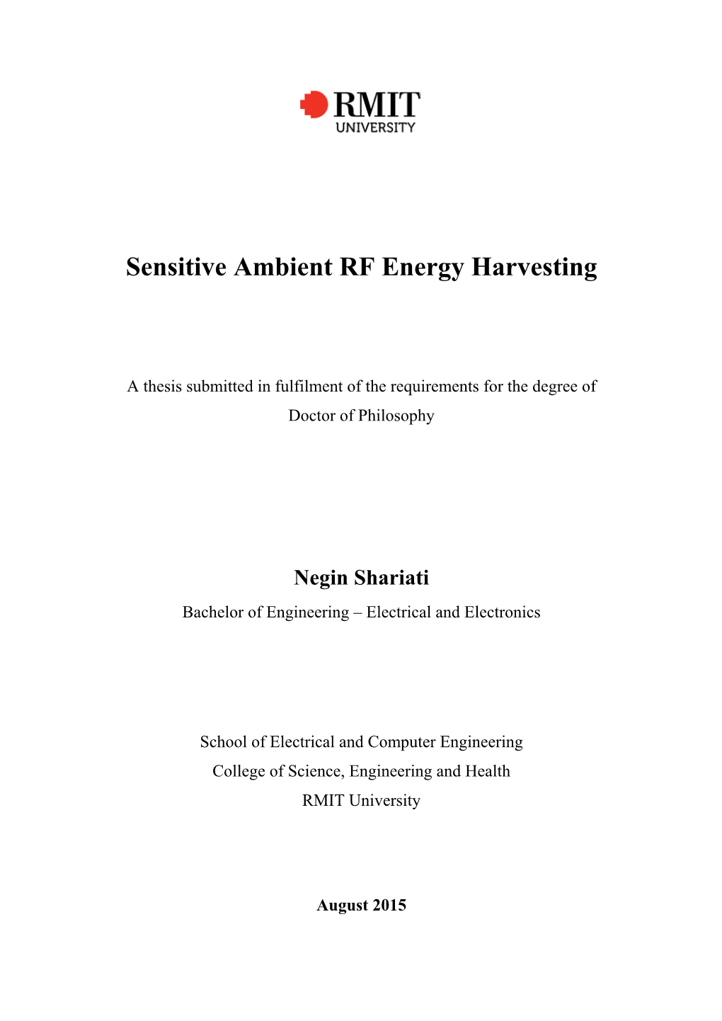 Sensitive Ambient RF Energy Harvesting