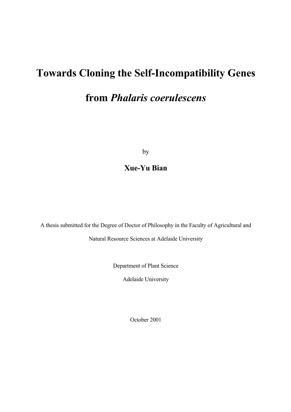 Towards Cloning the Self-Incompatibility Genes from Phalaris Coerulescens Iii