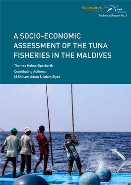 A Socio-Economic Assessment of the Tuna Fisheries in the Maldives