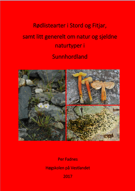 Rødlistearter I Stord Og Fitjar, Samt Litt Generelt Om Natur Og Sjeldne