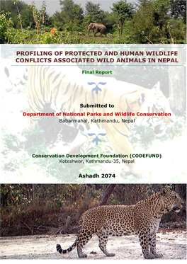 Profiling of Protected and Human Wildlife Conflicts Associated Wild Animals in Nepal