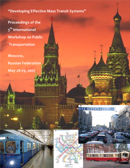 “Developing Effective Mass Transit Systems” Proceedings of the 5Th International Workshop on Public Transportation