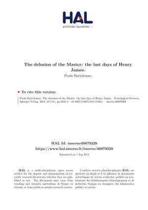 The Delusion of the Master: the Last Days of Henry James. Paolo Bartolomeo