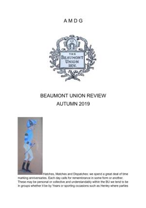 A M D G Beaumont Union Review Autumn 2019