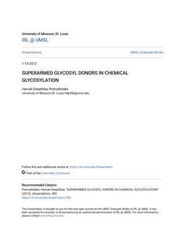 Superarmed Glycosyl Donors in Chemical Glycosylation