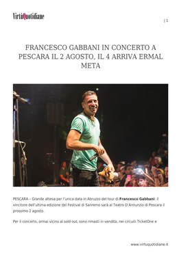Francesco Gabbani in Concerto a Pescara Il 2 Agosto, Il 4 Arriva Ermal Meta