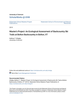 Master's Project: an Ecological Assessment of Backcountry Ski Trails at Bolton Backcountry in Bolton, VT