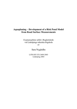 Aquaplaning – Development of a Risk Pond Model from Road Surface Measurements