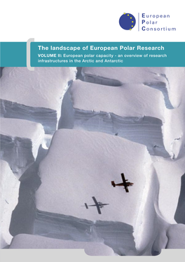 The Landscape of European Polar Research VOLUME II: European Polar Capacity - an Overview of Research