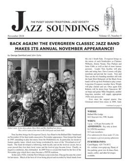 BACK AGAIN! the EVERGREEN CLASSIC JAZZ BAND MAKES ITS ANNUAL NOVEMBER APPEARANCE! by George Swinford and John Ochs the City’S South Side