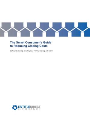 The Smart Consumer's Guide to Reducing Closing Costs
