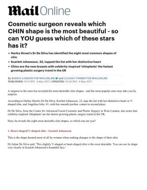 A Surgeon to the Stars Has Revealed the Most Desirable Chin Shapes - and the Most Popular Ones May Take You by Surprise