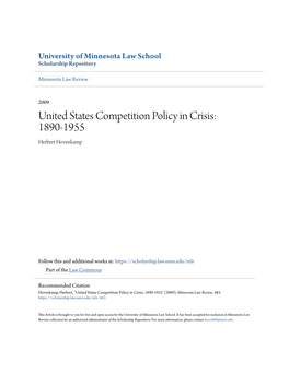 United States Competition Policy in Crisis: 1890-1955 Herbert Hovenkamp