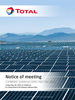 Notice of Meeting COMBINED SHAREHOLDERS' MEETING 2021 Friday May 28, 2021 at 10:00 Am As a Closed Session at the Company's Registered Office