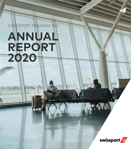 SWISSPORT TANZANIA PLC Annual Report for the Year Ended 31