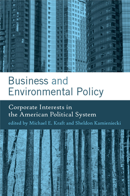Business and Environmental Policy American and Comparative Environmental Policy Sheldon Kamieniecki and Michael E