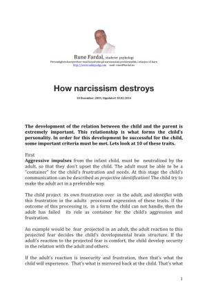 How Narcissism Destroys