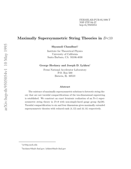 Maximally Supersymmetric String Theories in D&lt; 10