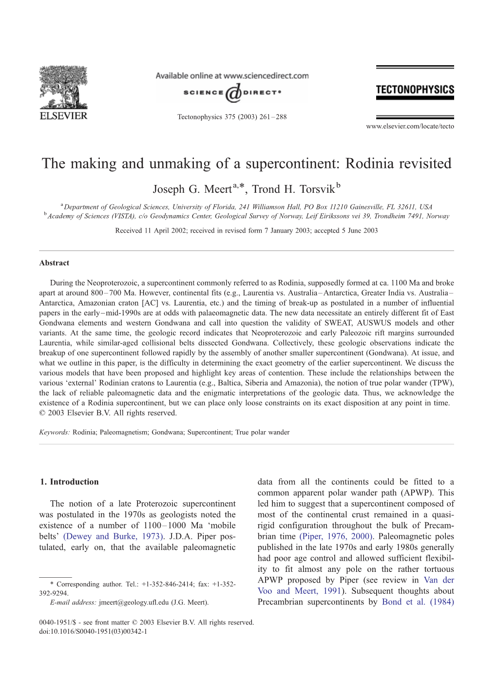 The Making and Unmaking of a Supercontinent: Rodinia Revisited