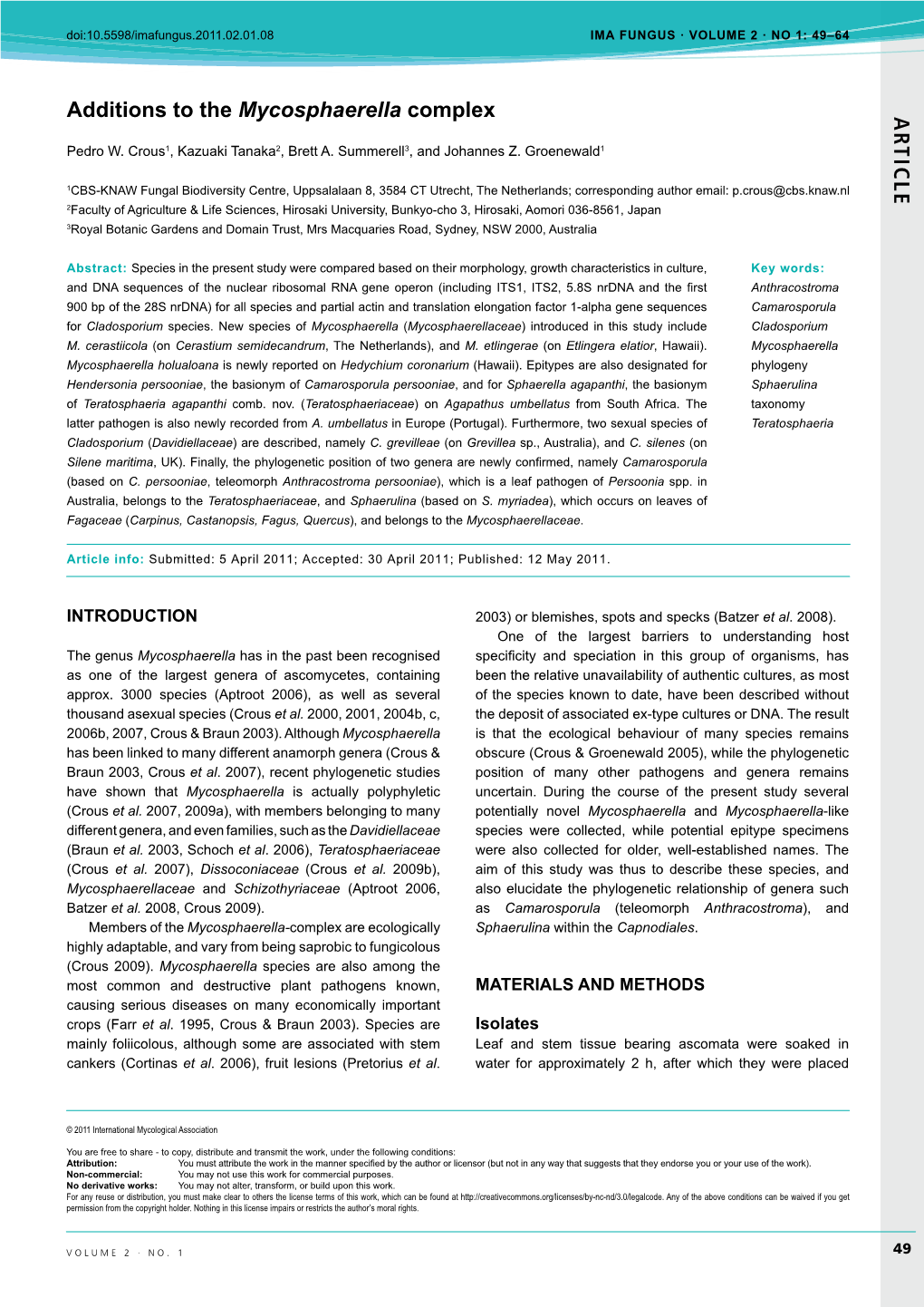 AR TICLE Additions to the Mycosphaerella Complex