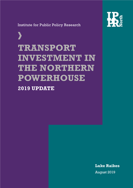 Transport Investment in the Northern Powerhouse 2019 Update
