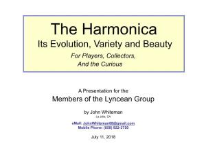 The Harmonica Its Evolution, Variety and Beauty for Players, Collectors, and the Curious