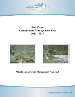 Bull Trout Conservation Management Plan 2012-2017