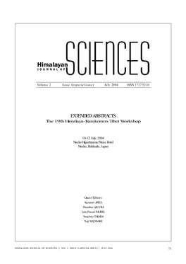 HIMALAYAN JOURNAL of SCIENCES VOL 2 ISSUE 4 (SPECIAL ISSUE) JULY 2004 73 the 19Th Himalaya-Karakoram-Tibet Workshop