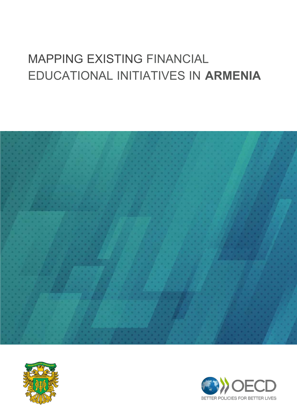 Mapping Existing Financial Educational Initiatives in Armenia