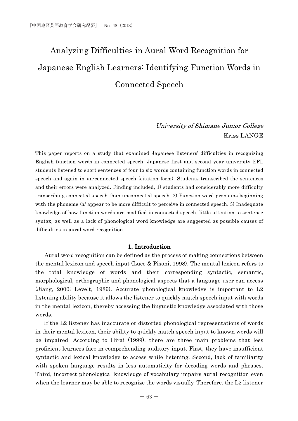 Analyzing Difficulties in Aural Word Recognition for Japanese English