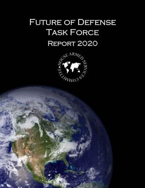 Future of Defense Task Force Report 2020 Cover Photo Credit: NASA Future of Defense Task Force